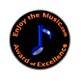 ENJOY THE MUSIC AWARD OF EXCELLENCE