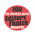 THE ABSOLUTE SOUND EDITORS CHOICE AWARD 2012